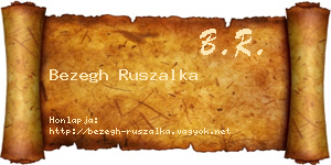 Bezegh Ruszalka névjegykártya